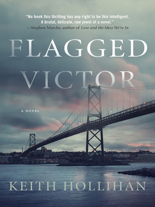 Title details for Flagged Victor by Keith Hollihan - Available